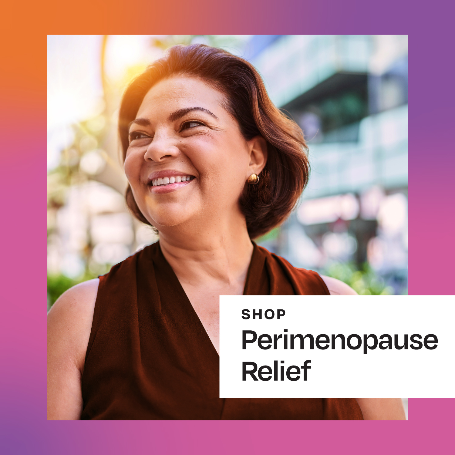 Shop Perimenopause Relief — smiling woman outdoors